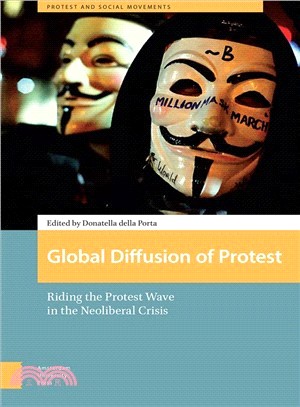Global Diffusion of Protest ─ Riding the Protest Wave in the Neoliberal Crisis