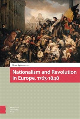 Nationalism and Revolution in Europe 1763-1848