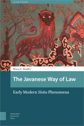 The Javanese Way of Law ― Eighteenth-century Sloka Phenomena