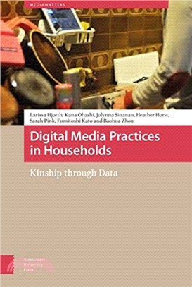 Digital Media Practices in Households：Kinship through Data