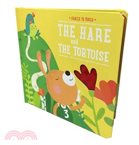 The Hare And The Tortoise (Fables to Touch)(精裝硬頁觸摸書)