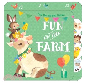 Pull the Tab and Listen! Fun on the Farm (硬頁音效書)