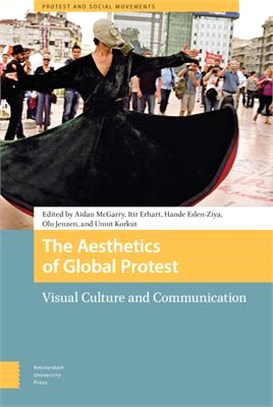 The Aesthetics of Global Protest ― Visual Culture and Communication