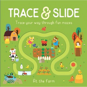 Trace & slide.At the farm.