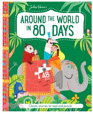 Classic Stories To Read & Puzzle: Around The World In 80 Days