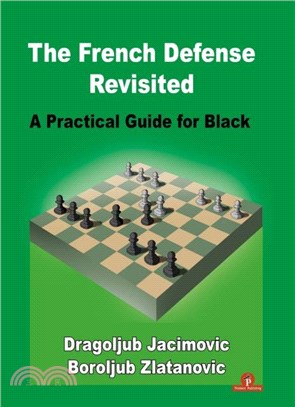 The French Defense Revisited：A Practical Guide for Black