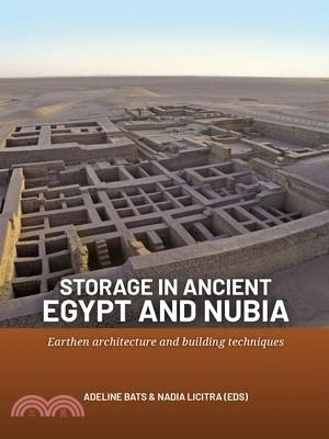 Storage in Ancient Egypt and Nubia: Earthen Architecture and Building Techniques