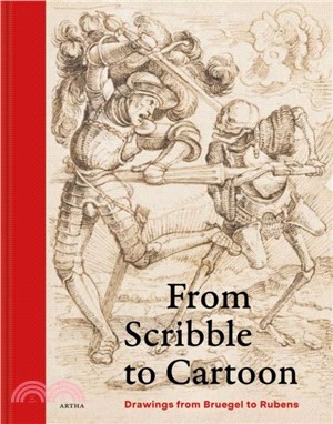 From Scribble to Cartoon：Drawings from Bruegel to Rubens in Flemish Collection