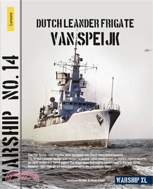 Warship 14: Dutch Leander Frigate Van Speijk