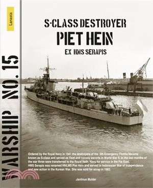 S-Class Destroyer Piet Hein (Ex HMS Serapis)