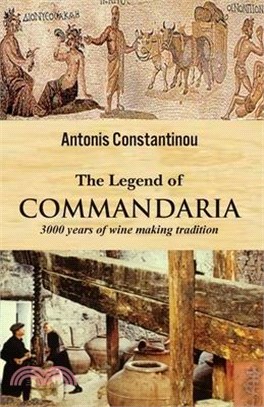 The Legend of COMMANDARIA: 3000 years of winemaking tradition