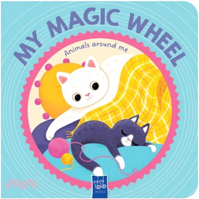 My Magic Wheel: Animals Around Me (轉轉書)