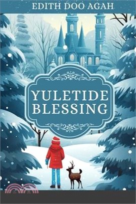 Yuletide Blessing