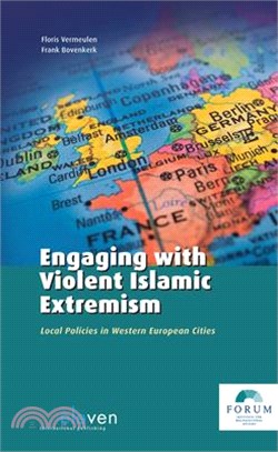 Engaging With Violent Islamic Extremism—Local Policies in Western European Cities