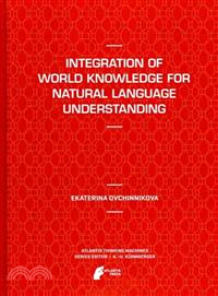 Integration of World Knowledge for Natural Language Understanding