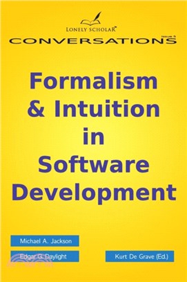 Formalism & Intuition in Software Development