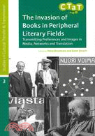 The Invasion of Books in Peripheral Literary Fields