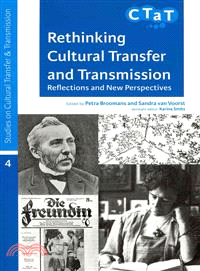 Rethinking Cultural Transfer and Transmission ─ Reflections and New Perspectives