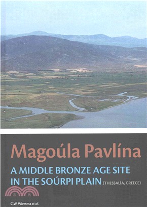 Magoula Pavlina ─ A Middle Bronze Age Site in the Sourpi Plain (Thessaly, Greece)