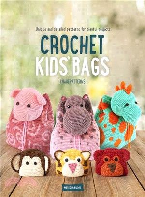 Crochet Kids' Bags ─ Unique and Detailed Patterns for Playful Projects