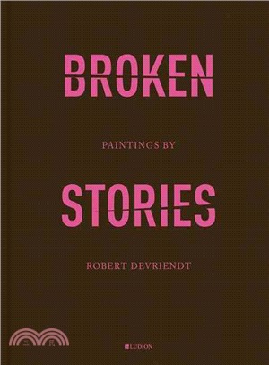 Robert Devriendt ― Broken Stories
