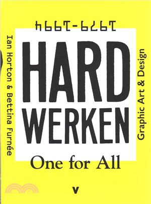 Hard Werken ― Graphic Art & Design 1979?994