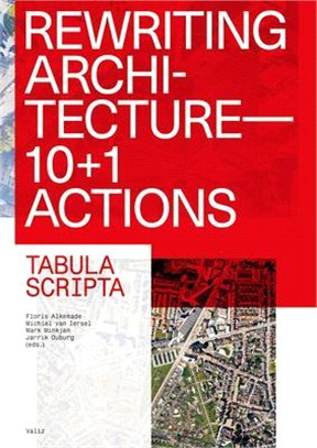 Rewriting Architecture ― 10+1 Actions for an Adaptive Architecture