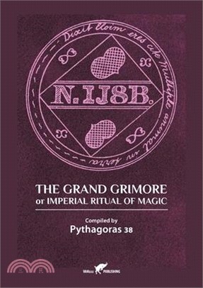 The Grand Grimore or Imperial Ritual of Magic