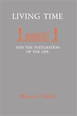 Living Time: and the Integration of the Life