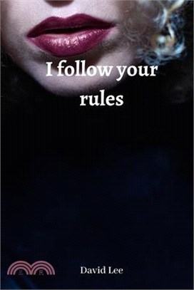 i follow your rules