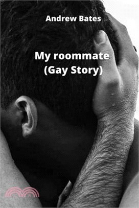 My roommate (Gay Story)