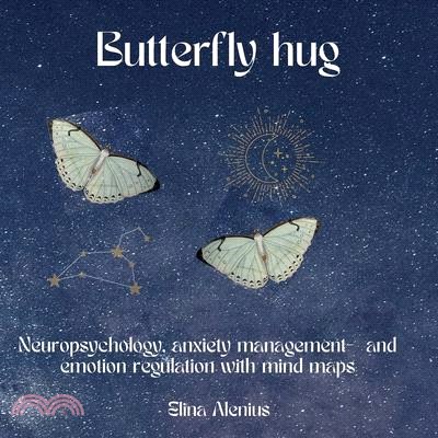 Butterfly hug: Neuropsychology, anxiety management- and emotion regulation with mind maps.