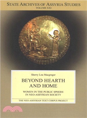 Beyond Hearth and Home ― Women in the Public Sphere in Neo-assyrian Society