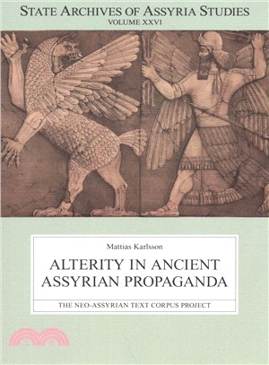 Alterity in Ancient Assyrian Propaganda