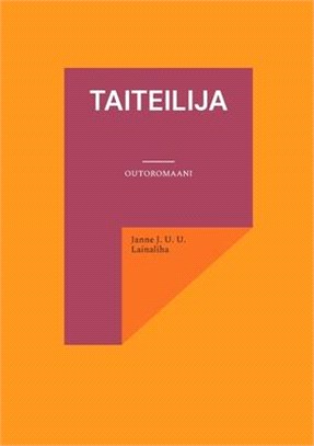 Taiteilija: Outoromaani