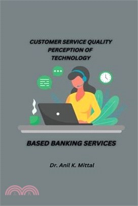 Customer Service Quality Perception of Technology