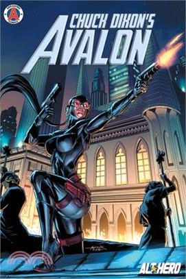 Chuck Dixon's Avalon Volume 1