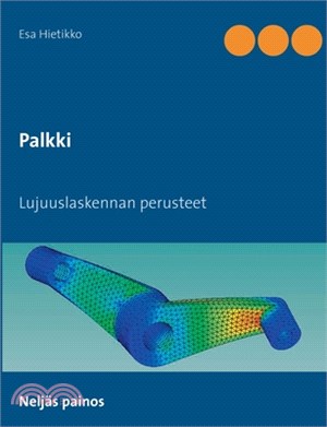 Palkki: Lujuuslaskennan perusteet