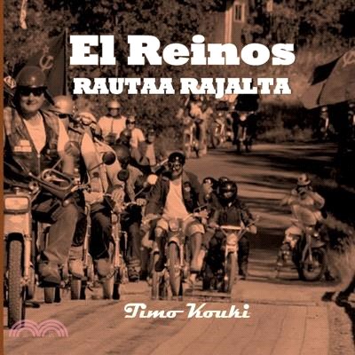 El Reinos rautaa rajalta