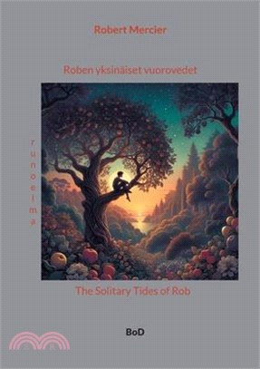 Roben yksinäiset vuorovedet: The Solitary Tides of Rob