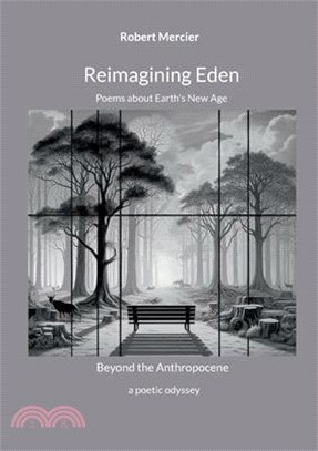 Reimagining Eden: Poems about Earth's New Age