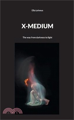 X-Medium: The way from darkness to light