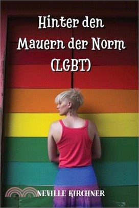 Hinter den Mauern der Norm (LGBT)