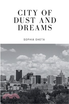 City of Dust and Dreams
