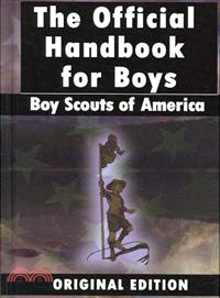 Boy Scouts Handbook―The Official Handbook for Boys