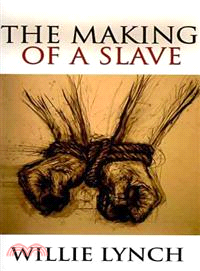 The Making of a Slave