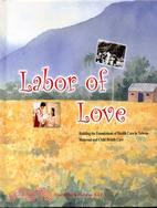 Labor of love :building the ...