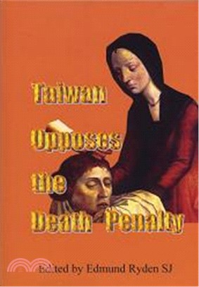 Taiwan Opposes the Death Penalty