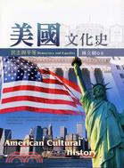 美國文化史 :民主與平等 = American cultural history : democracy and equality /