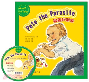 蟲蟲找新家 Pete the Parasite (附中英雙語CD)